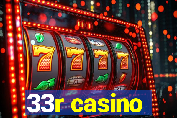 33r casino